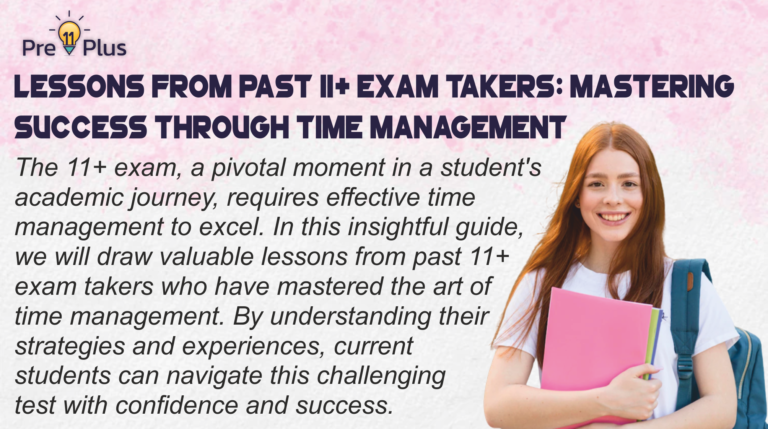Lessons from Past 11+ Exam Takers: Mastering Success through Effective Time Management
